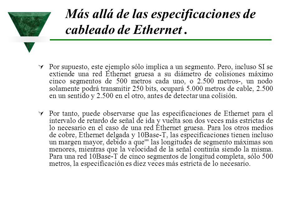 Más allá de las especificaciones de cableado de Ethernet .