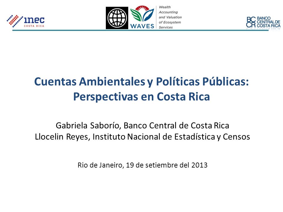 Cuentas Ambientales y Políticas Públicas: Perspectivas en Costa Rica