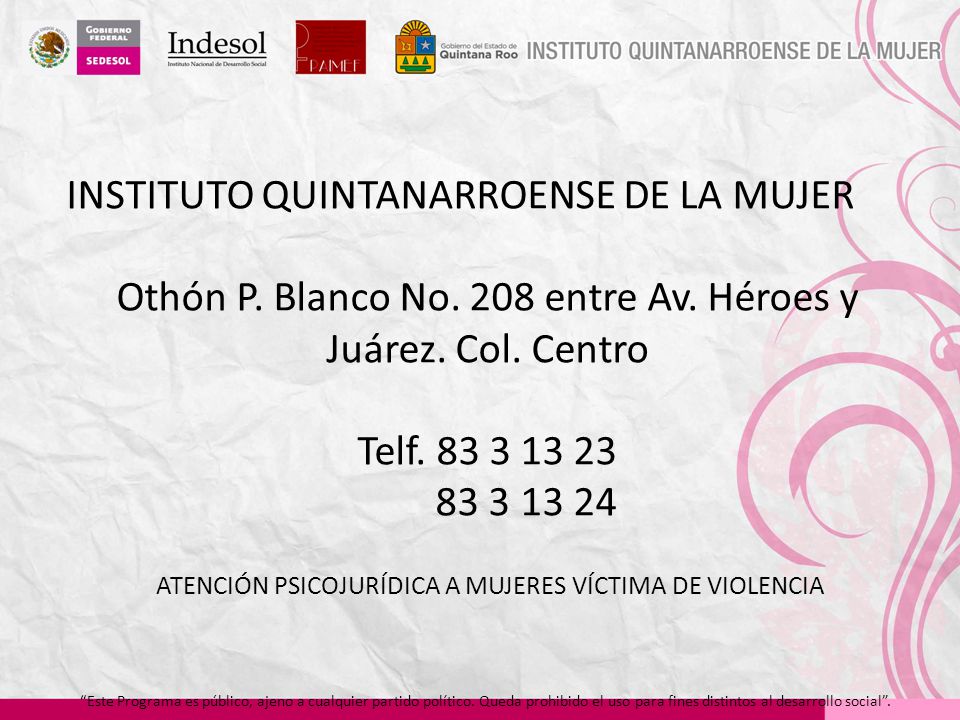 Othón P. Blanco No. 208 entre Av. Héroes y Juárez. Col. Centro