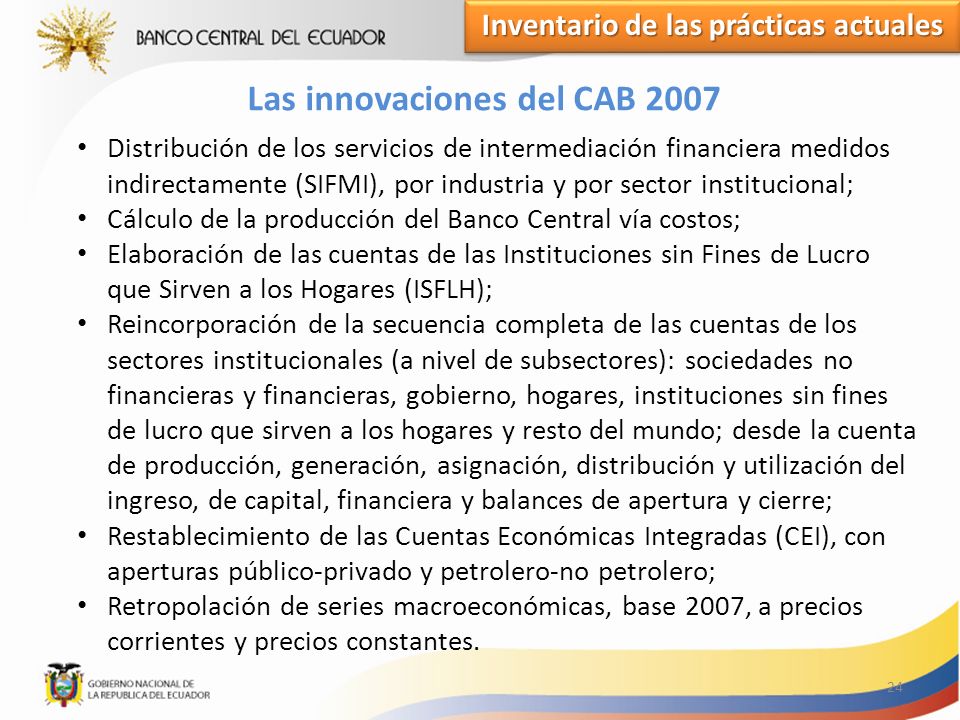 Inventario de las prácticas actuales Las innovaciones del CAB 2007
