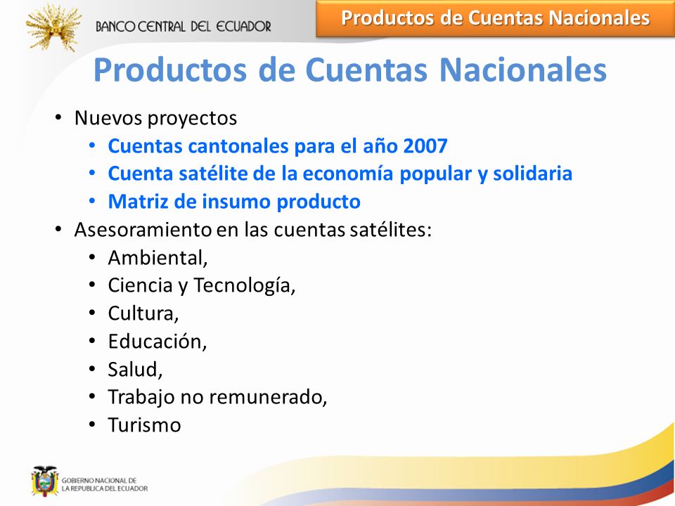 Productos de Cuentas Nacionales Productos de Cuentas Nacionales