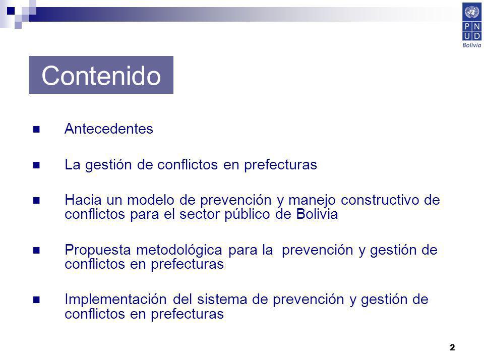 Contenido Antecedentes La gestión de conflictos en prefecturas