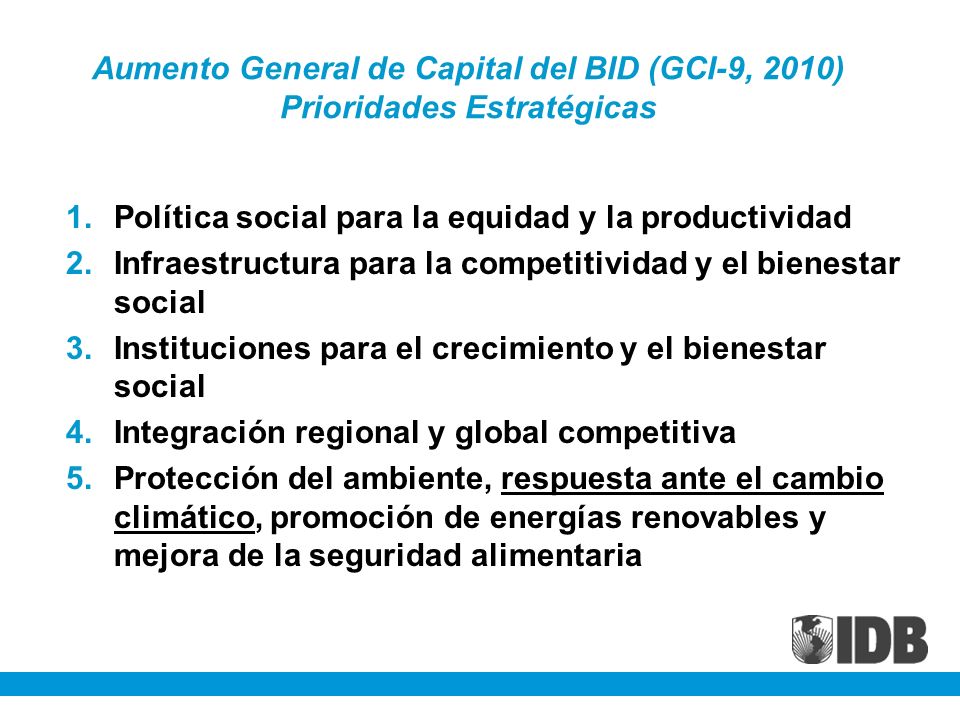 Aumento General de Capital del BID (GCI-9, 2010) Prioridades Estratégicas