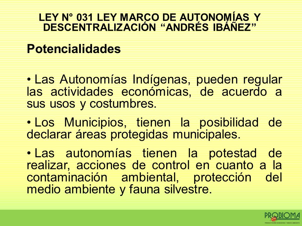 LEY N° 031 LEY MARCO DE AUTONOMÍAS Y DESCENTRALIZACIÓN ANDRÉS IBÁÑEZ