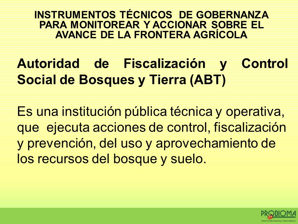 Autoridad de Fiscalización y Control Social de Bosques y Tierra (ABT)