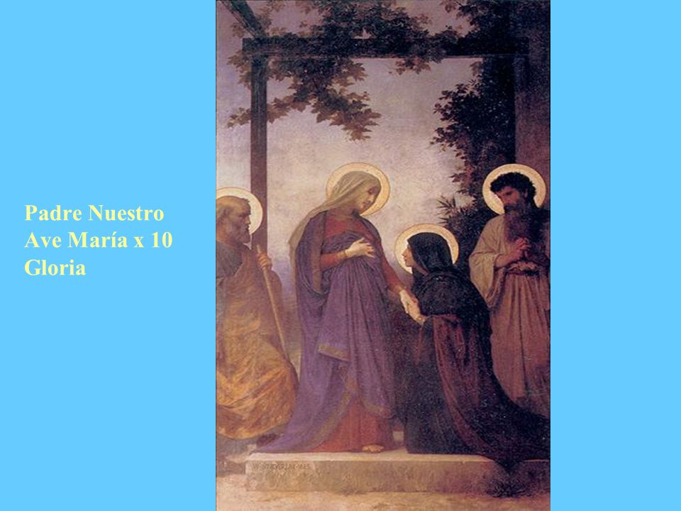 Padre Nuestro Ave María x 10 Gloria