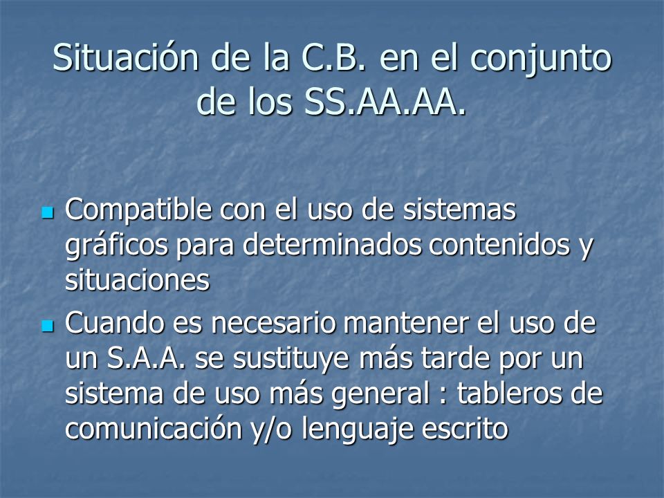 Situación de la C.B. en el conjunto de los SS.AA.AA.