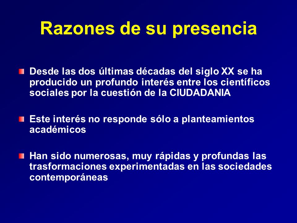 Razones de su presencia