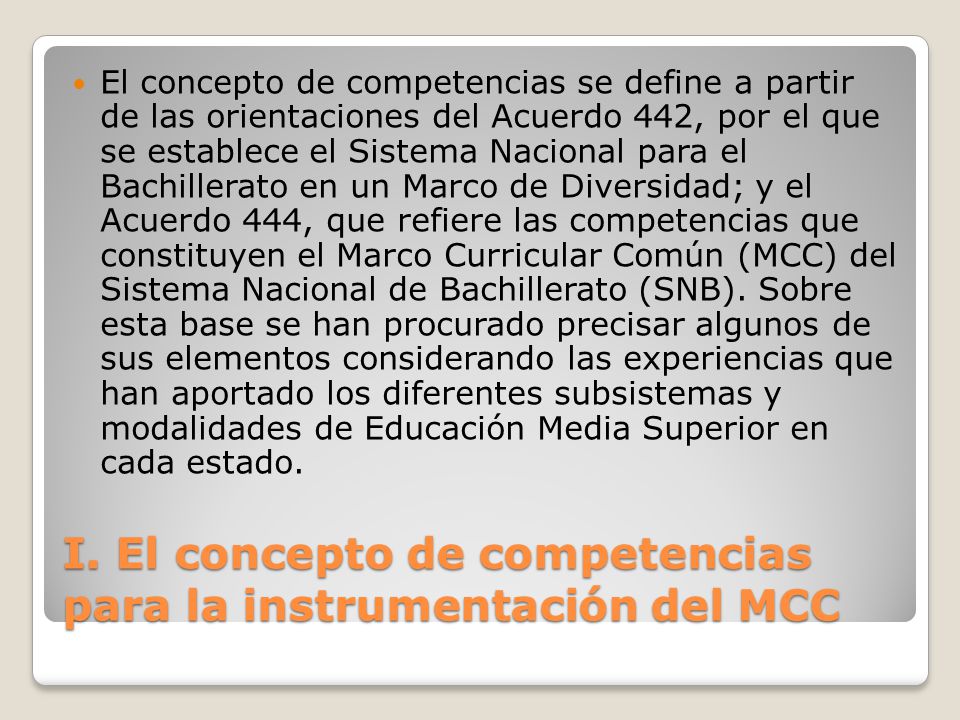 I. El concepto de competencias para la instrumentación del MCC