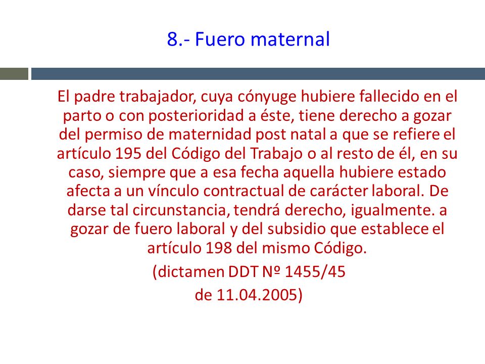 8.- Fuero maternal (dictamen DDT Nº 1455/45 de )