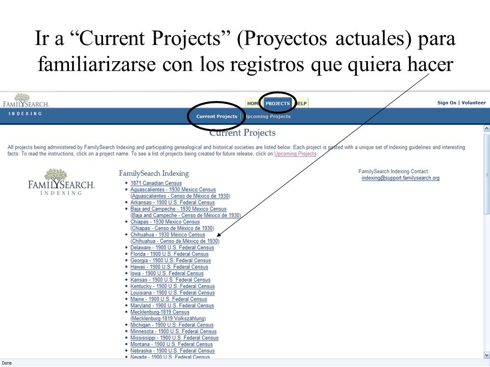 Ir a Current Projects (Proyectos actuales) para familiarizarse con los registros que quiera hacer