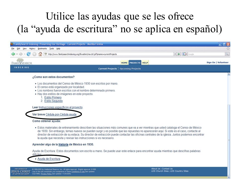 Utilice las ayudas que se les ofrece (la ayuda de escritura no se aplica en español)