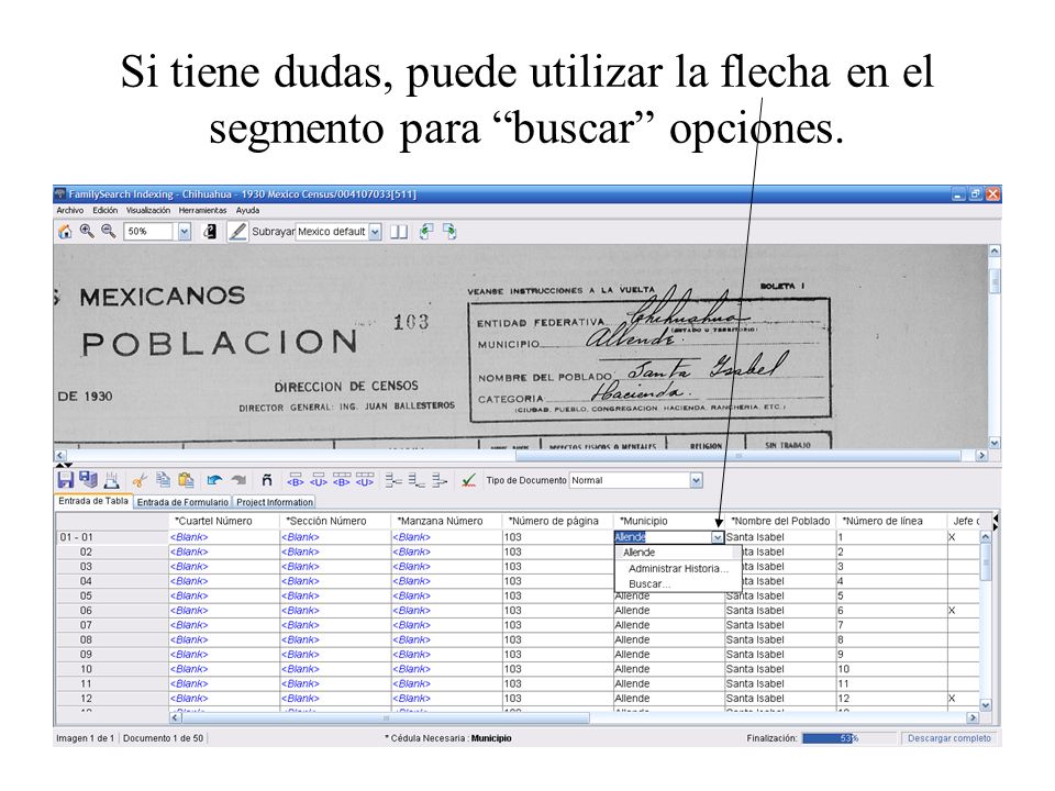 Si tiene dudas, puede utilizar la flecha en el segmento para buscar opciones.