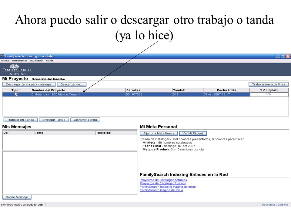 Ahora puedo salir o descargar otro trabajo o tanda (ya lo hice)