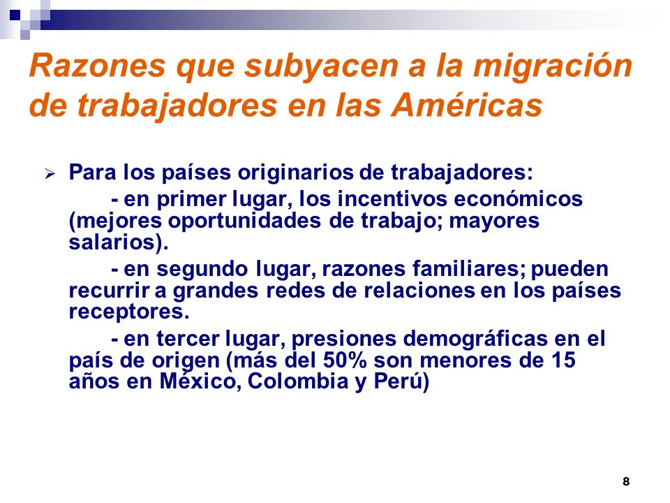 Razones que subyacen a la migración de trabajadores en las Américas