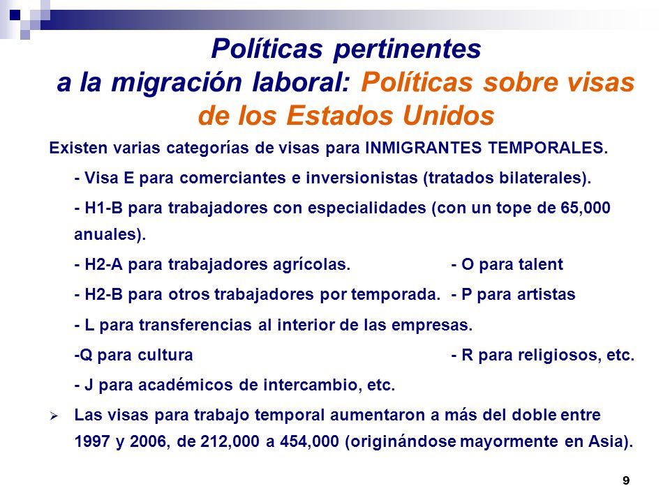 Políticas pertinentes a la migración laboral: Políticas sobre visas de los Estados Unidos