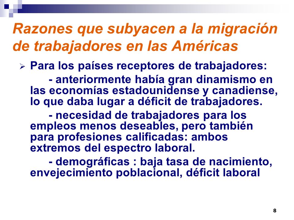 Razones que subyacen a la migración de trabajadores en las Américas