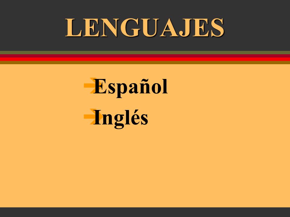 LENGUAJES Español Inglés