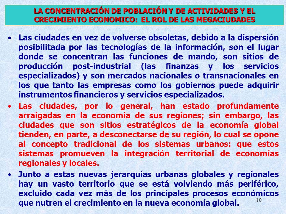 LA CONCENTRACIÓN DE POBLACIÓN Y DE ACTIVIDADES Y EL CRECIMIENTO ECONOMICO: EL ROL DE LAS MEGACIUDADES