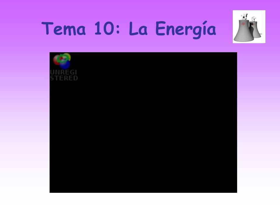 Tema 10: La Energía