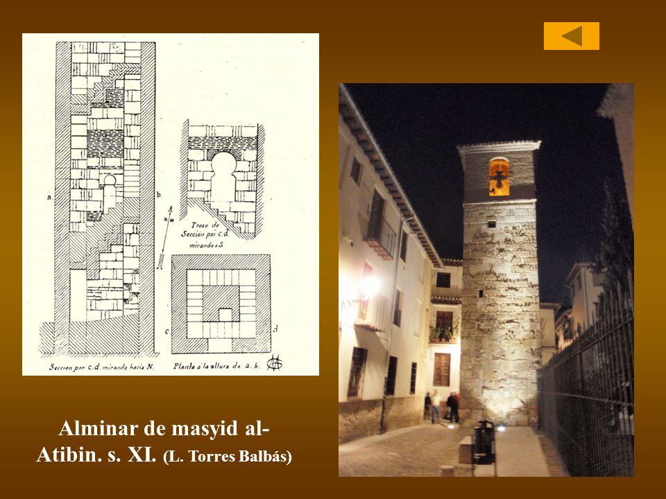 Alminar de masyid al-Atibin. s. XI. (L. Torres Balbás)