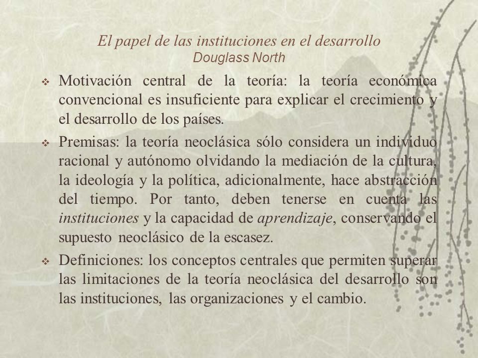 El papel de las instituciones en el desarrollo Douglass North