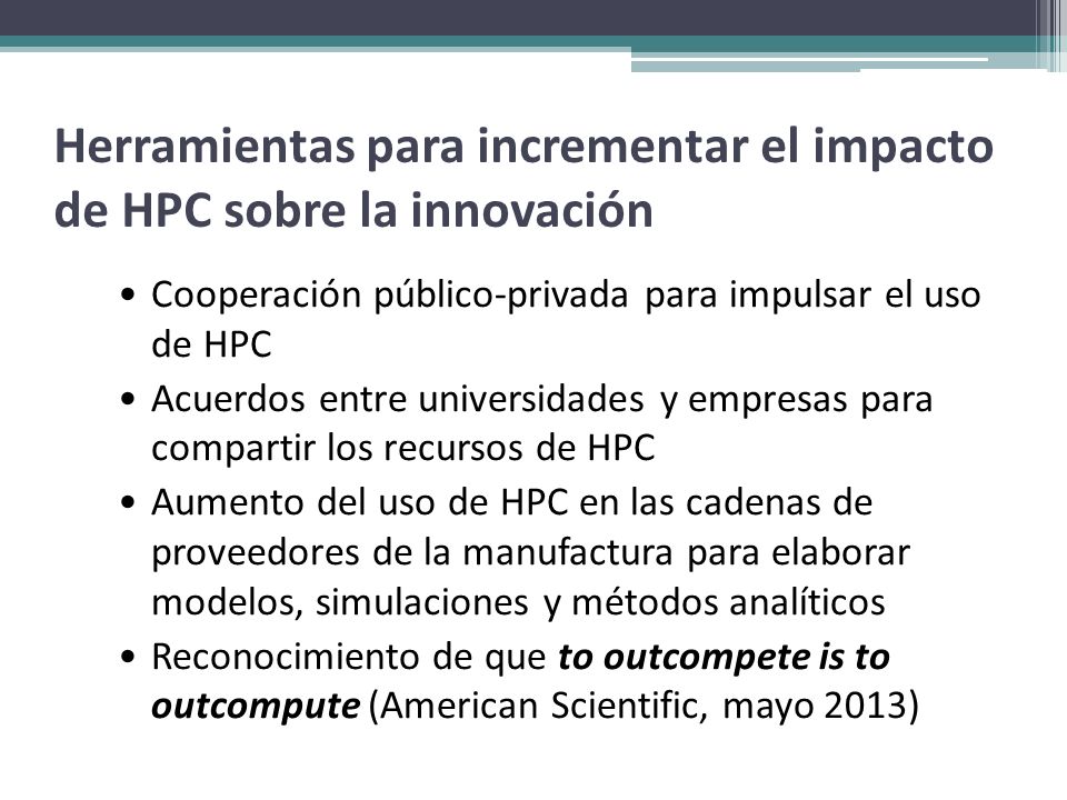 Herramientas para incrementar el impacto de HPC sobre la innovación