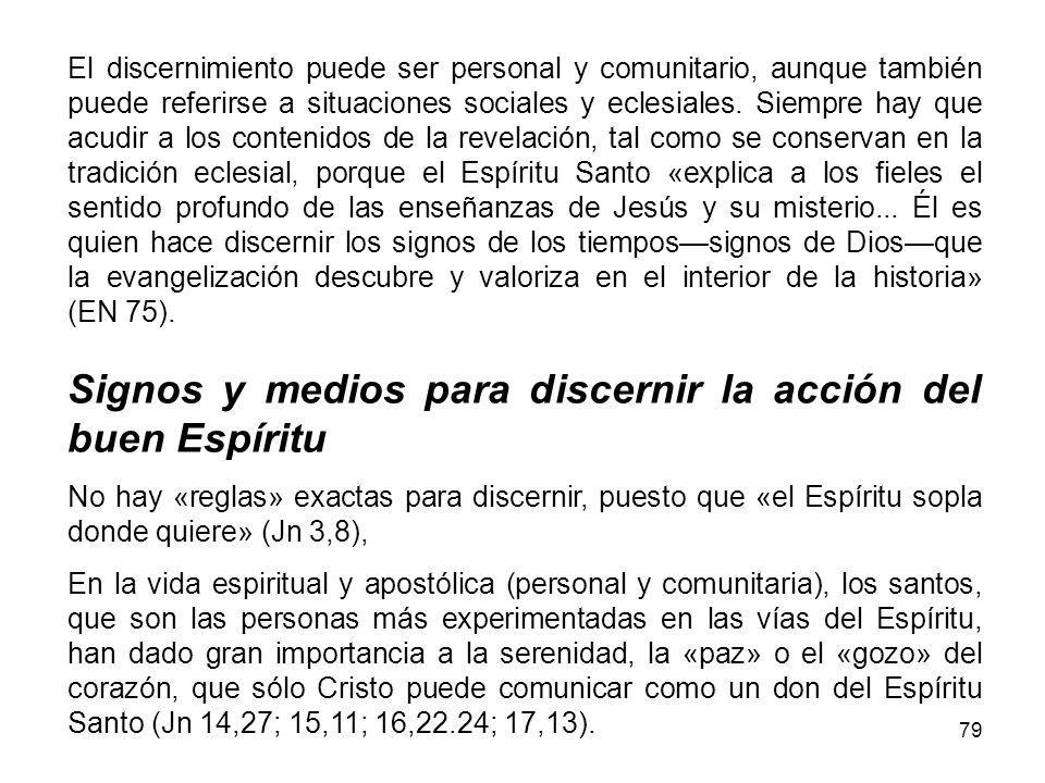 Signos y medios para discernir la acción del buen Espíritu