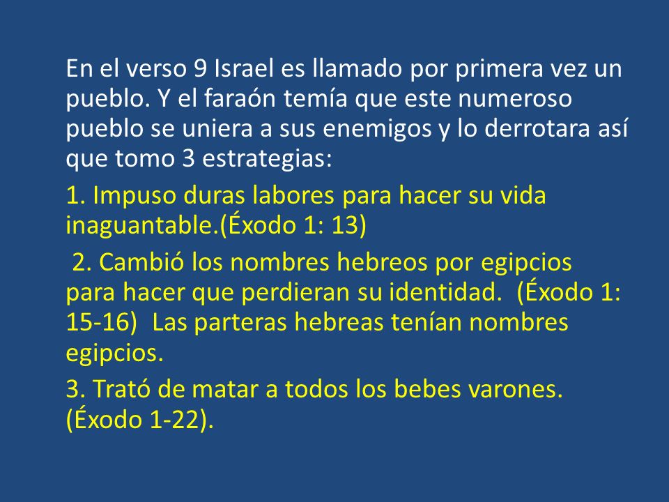 En el verso 9 Israel es llamado por primera vez un pueblo