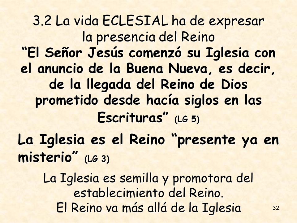 La Iglesia es el Reino presente ya en misterio (LG 3)