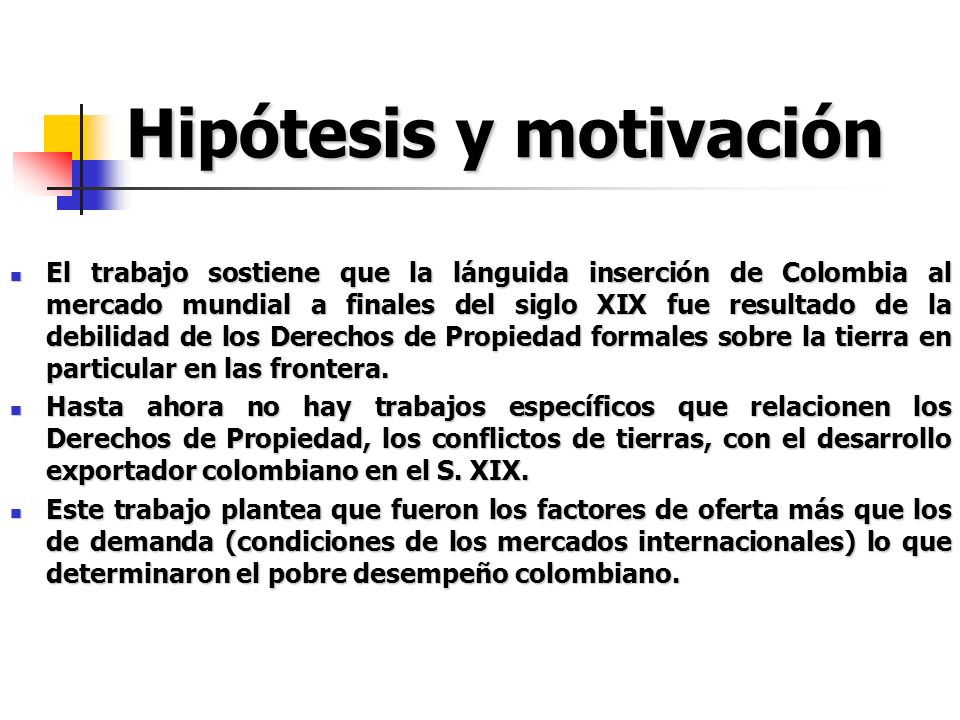 Hipótesis y motivación