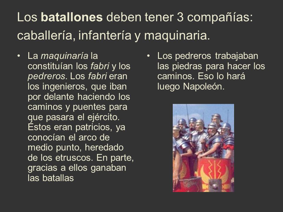 Los batallones deben tener 3 compañías: caballería, infantería y maquinaria.