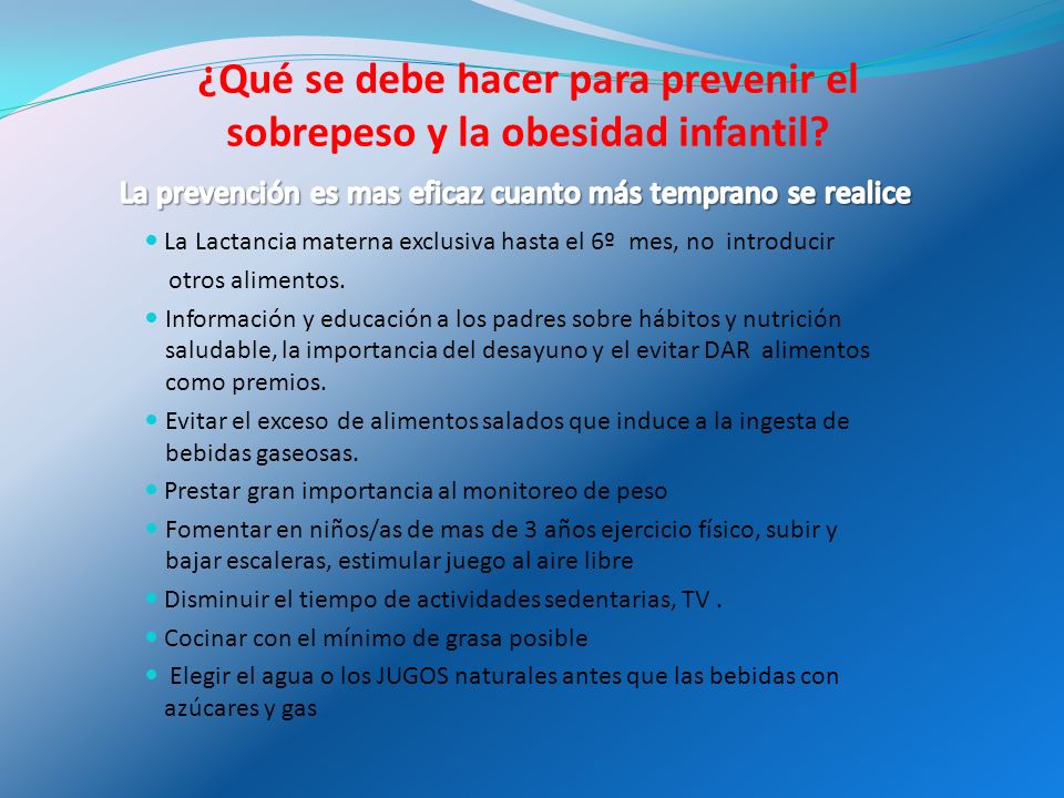 ¿Qué se debe hacer para prevenir el sobrepeso y la obesidad infantil