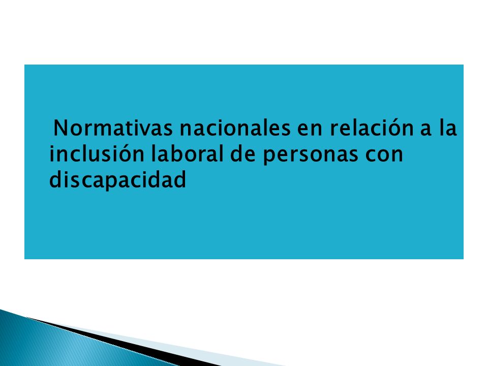 Normativas nacionales en relación a la inclusión laboral de personas con discapacidad
