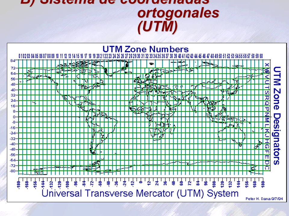 B) Sistema de coordenadas ortogonales (UTM)