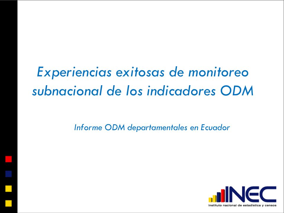 Experiencias exitosas de monitoreo subnacional de los indicadores ODM