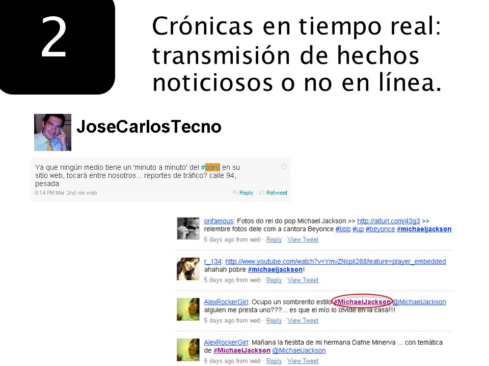2 Crónicas en tiempo real: transmisión de hechos noticiosos o no en línea.