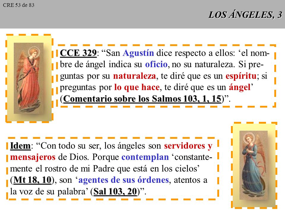CCE 329: San Agustín dice respecto a ellos: ‘el nom-