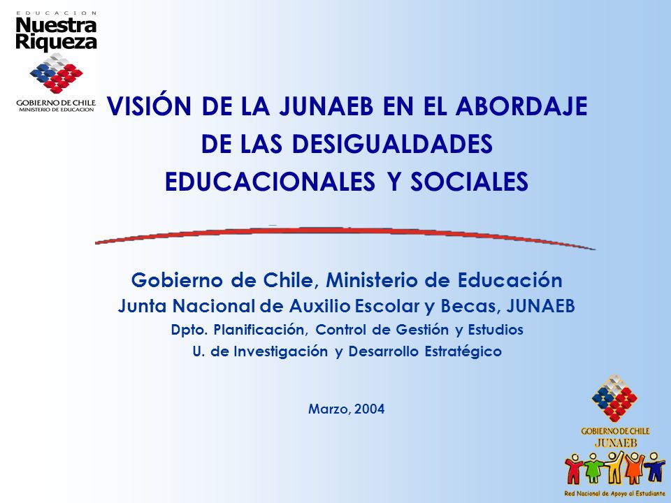 VISIÓN DE LA JUNAEB EN EL ABORDAJE DE LAS DESIGUALDADES EDUCACIONALES Y SOCIALES