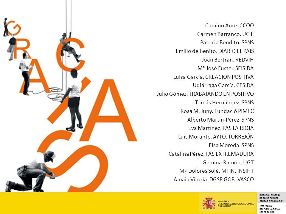 Camino Aure. CCOO Carmen Barranco. UCIII. Patricia Bendito. SPNS. Emilio de Benito. DIARIO EL PAIS.