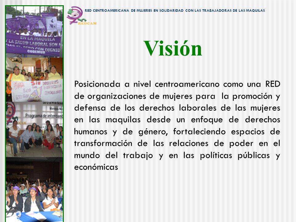 RED CENTROAMERICANA DE MUJERES EN SOLIDARIDAD CON LAS TRABAJADORAS DE LAS MAQUILAS