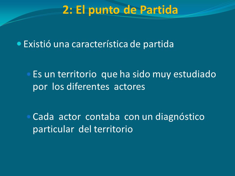 2: El punto de Partida Existió una característica de partida