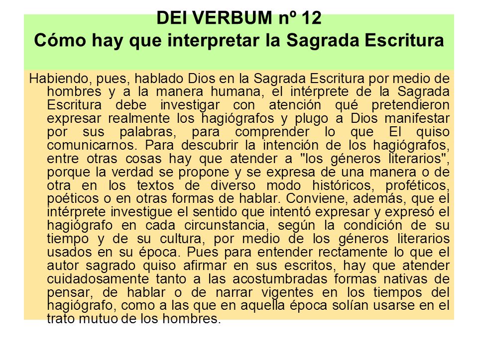 DEI VERBUM nº 12 Cómo hay que interpretar la Sagrada Escritura