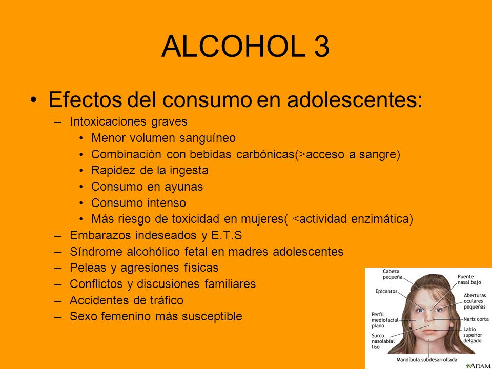 ALCOHOL 3 Efectos del consumo en adolescentes: Intoxicaciones graves
