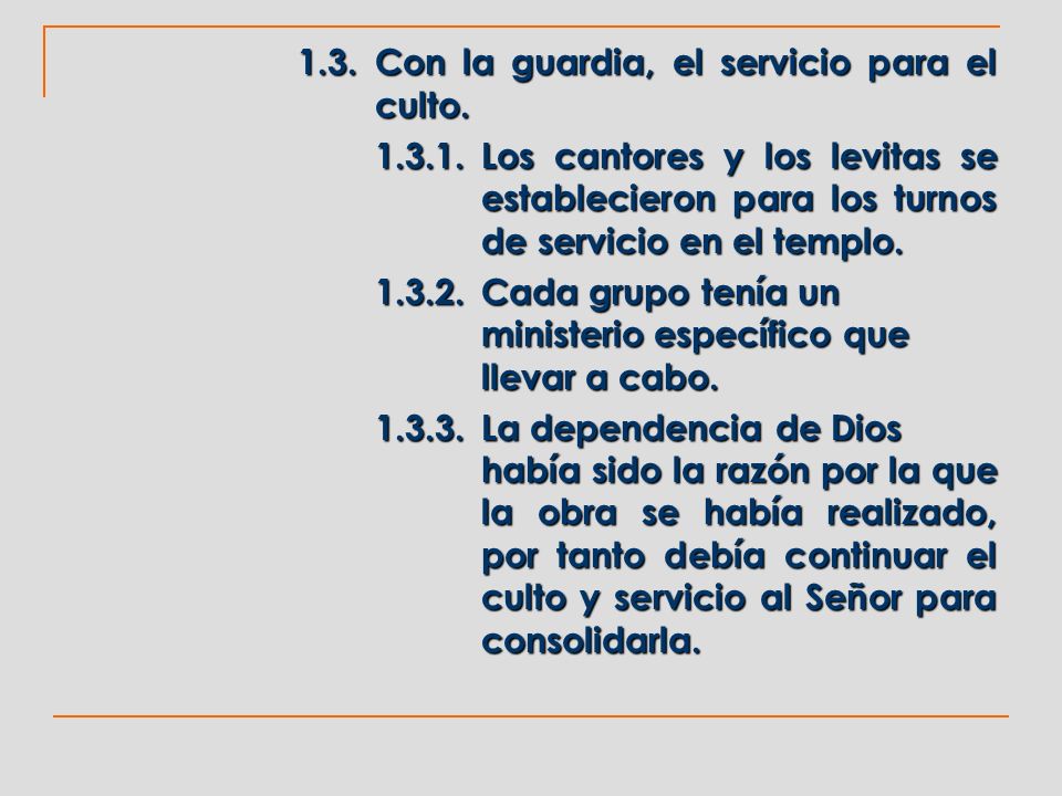 Cada grupo tenía un ministerio específico que llevar a cabo.