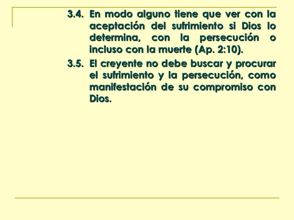 3. 4. En modo alguno tiene que ver con la