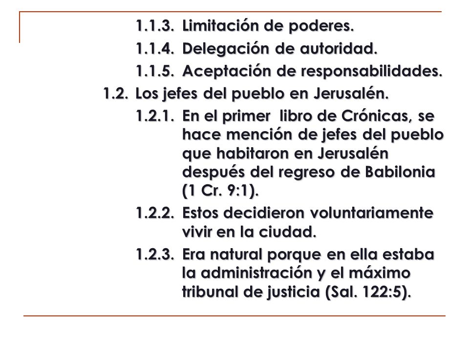 Limitación de poderes Delegación de autoridad Aceptación de responsabilidades.