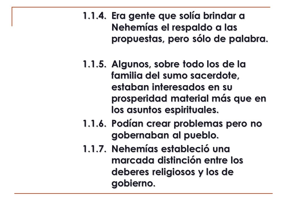 Era gente que solía brindar a. Nehemías el respaldo a las