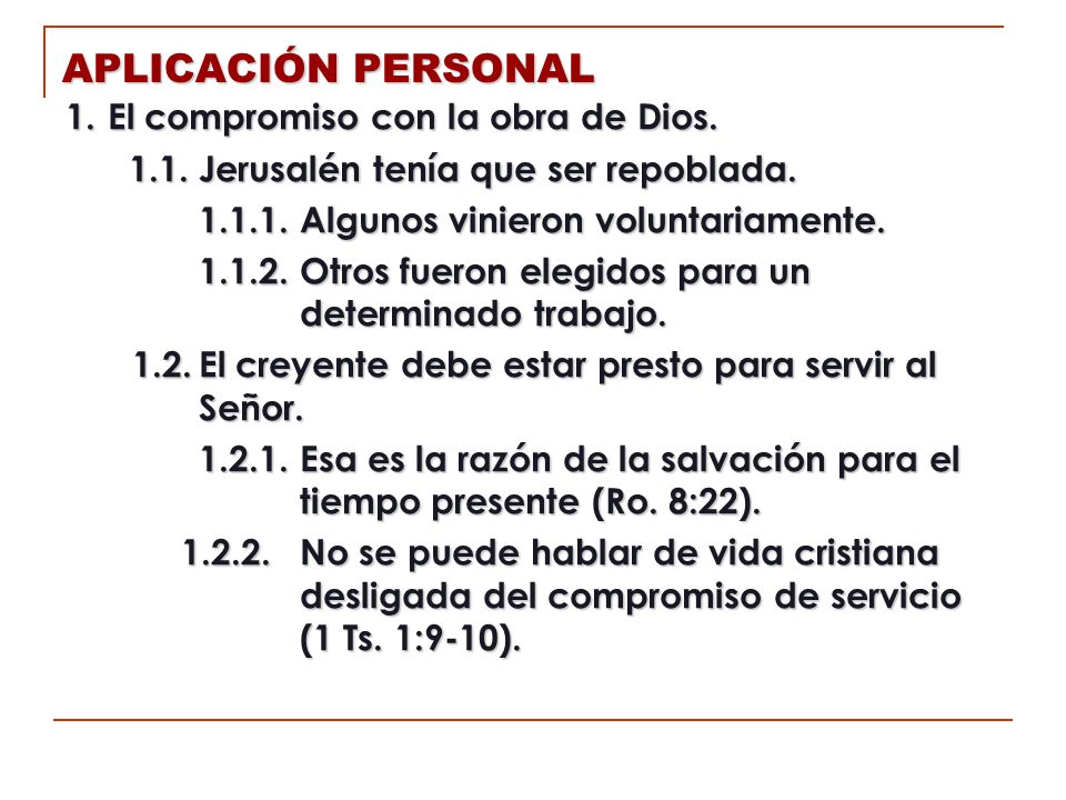 APLICACIÓN PERSONAL 1. El compromiso con la obra de Dios.