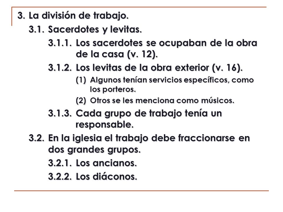Los sacerdotes se ocupaban de la obra de la casa (v. 12).